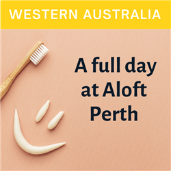 WA - A full day at Aloft Perth