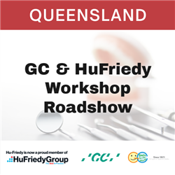 QLD - ADOHTA &amp; DHAA Present: GC &amp; HuFriedy Workshop Roadshow