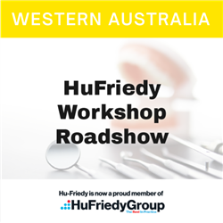 WA - ADOHTA &amp; DHAA Present: HuFriedy Workshop Roadshow