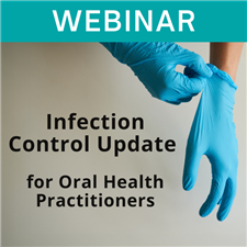 Webinar - Infection Control Update for OHP's