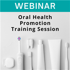Webinar - Oral Health Promotion Training Session